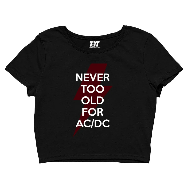 AC/DC Crop Top - Never Too Old For AC/DC Compression